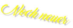 Noch neuer